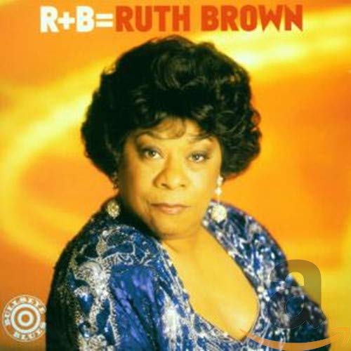 R Plus B Quals Ruth Brown