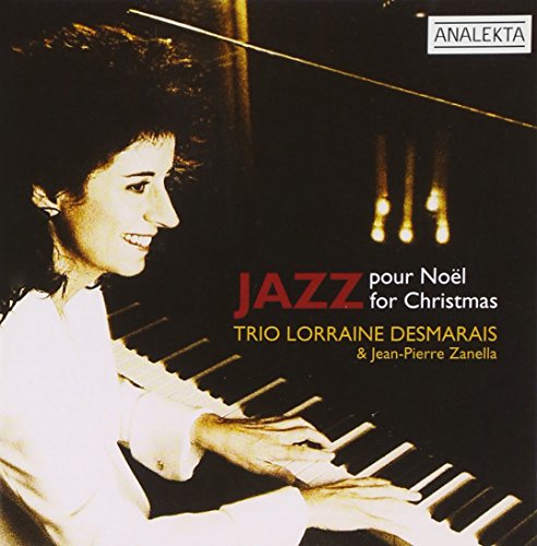 Lorraine Desmarais Trio / Jazz pour Noel - CD