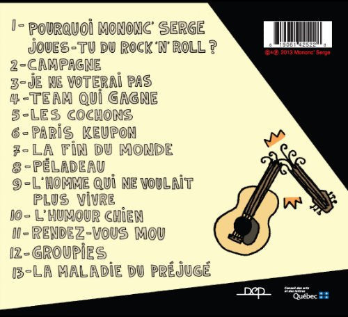 Mononc' Serge / Pourquoi Mononc Serge Joues-Tu Du Rock N' Roll - CD