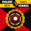 Violent Femmes / New Times - CD (Used)