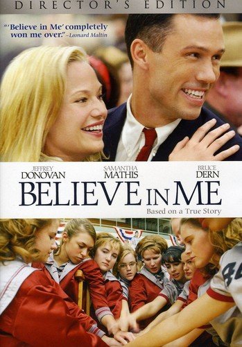 Believe in Me (Director's Edition)