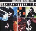 Les Breastfeeders / Les Matins De Grands Soirs - CD (Used)