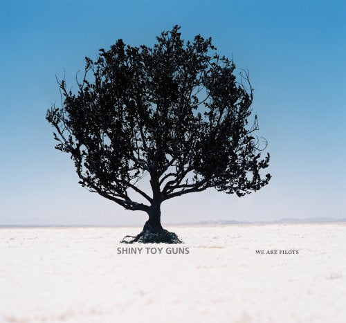 Shiny Toy Guns / We Are Pilots - CD