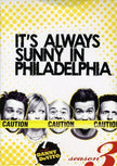 It's Always Sunny in Philadelphia: Season 3 [DVD]