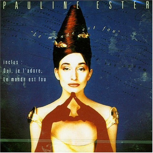 Pauline Ester / Le Monde Est Fou - CD (Used)