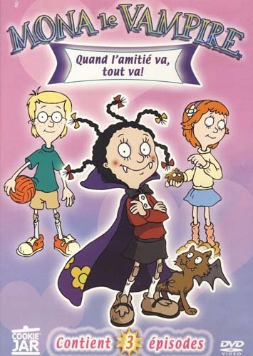 Mona Le Vampire - Quand L'amitie