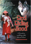 Bye Bye Red Riding Hood