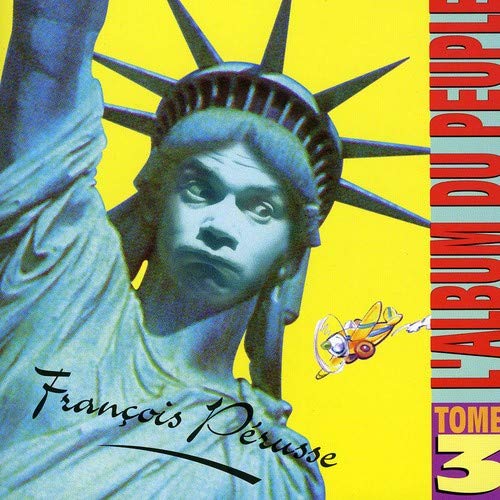 François Pérusse / L'album du peuple: Tome 3 - CD (Used)