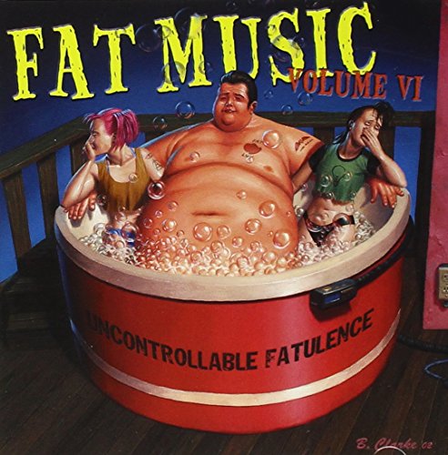 Various / Fat Music, Vol. 6: Uncontrollable Fatulence - CD