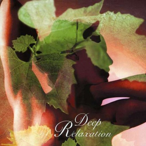 Deep Relaxation