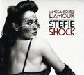 Stefie Shock/ La Mecanique De L'amour - CD (Used)
