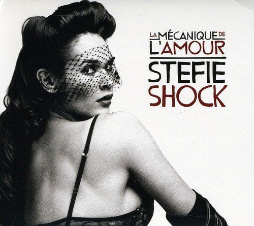 Stefie Shock/ La Mecanique De L'amour - CD (Used)