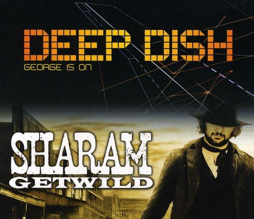 Deep Dish / George Is On+Addictive Beats - CD