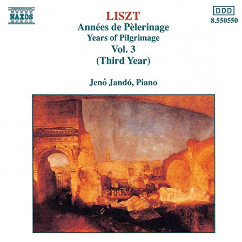 Liszt Annees De Pelerinage Troisieme Annee. (Jeno Jando Piano)