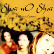 Shai No Shai / Human Condition - CD (Used)
