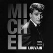 Michel Louvain / Mes Premiers Succès: Les Années APEX - CD (Used)