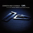 Shaken and Stirred