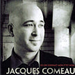 Jacques Comeau / Ici On Connait Mon P'Tit Nom - CD