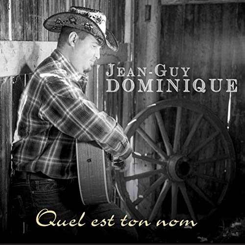 Jean-Guy Dominique / Quel est ton nom - Cd (used)