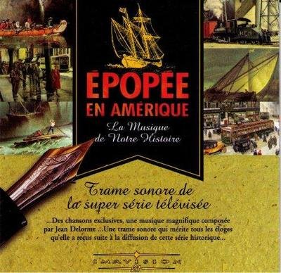 Soundtrack / Épopée en Amérique: La musique de notre histoire - CD (Used)