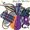 Jazz on the Vine 1