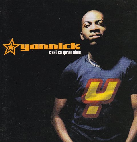 Yannick / C'Est Ça Qu'On Aime - CD (Used)