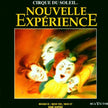 Cirque Du Soleil / Nouvelle Experience - CD (Used)