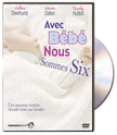 Avec Bébé Nous Sommes Six - DVD