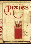 Pixies: Sell Out 2004 Reunion Tour [Import]