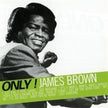 James Brown / Only! - CD