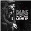 We All Get Lighter