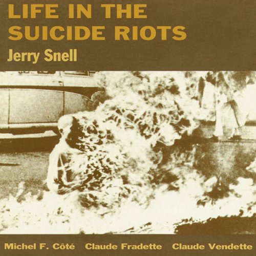 Life In Suicide Riots