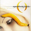 A Perfect Circle / Thirteenth Step - CD (Used)