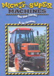 Mighty Machines - On The Farm / Super Machines - À La Ferme (Bilingue) (Bilingual)