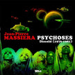 Jean-Pierre Massiera / Psychoses-Discoid - CD