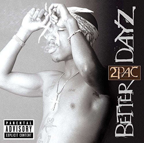 2 Pac / Better Dayz - CD