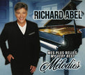 Richaed Abel / Mes Plus Belles Melodies - CD