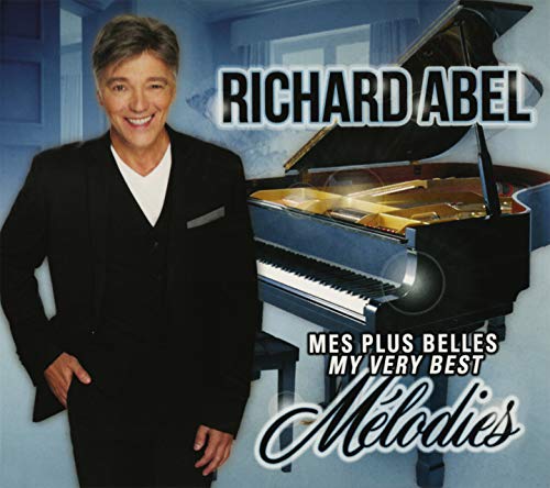 Richaed Abel / Mes Plus Belles Melodies - CD