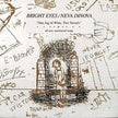 Bright Eyes + Neva Dinova / One Jug of Wine, Two Vessels - CD (Used)