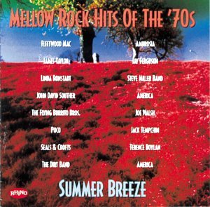 Mellow Rock Hits of 70's: Summer Breeze