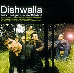 Dishwalla / And You Think You Know What Life's About - CD (Used)