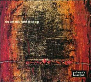 Nine Inch Nails / March of the Pigs Pt.1 - CD (Used)