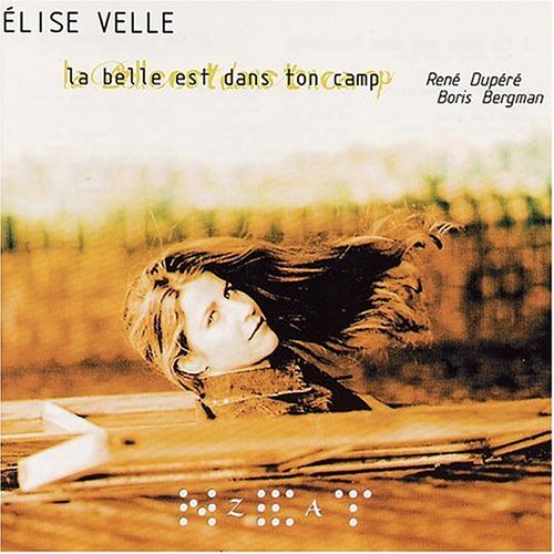 La Belle Est Dans Ton Camp