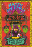 Randy Bachman: Every Song Tells a Story - Live in Concert