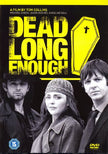 Dead Long Enough