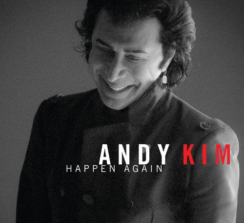 KIM, ANDY - HAPPEN AGAIN