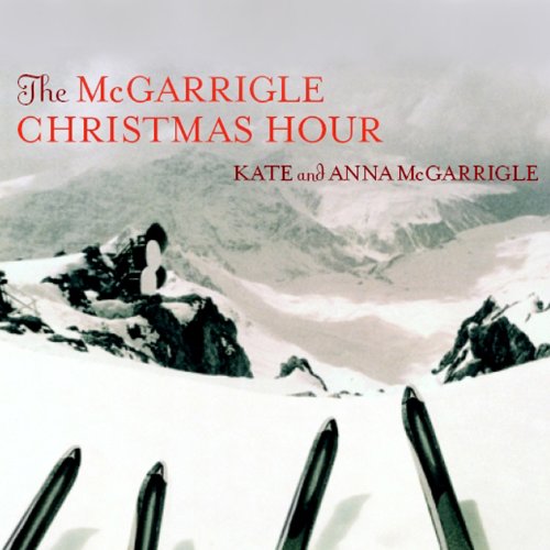 Kate & Anna McGarrigle / The McGarrigle Christmas Hour - CD (Used)