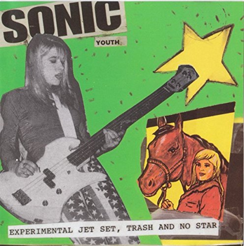 Experimental Jet Set, Trash And No Star - 1994 - (Canada)