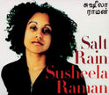 Susheela Raman / Salt Rain - CD