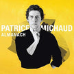 Patrice Michaud / Almanach - CD